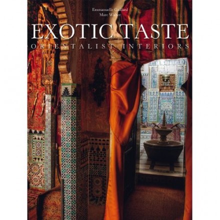 Exotic Taste Orientalist Interiors, Amazon